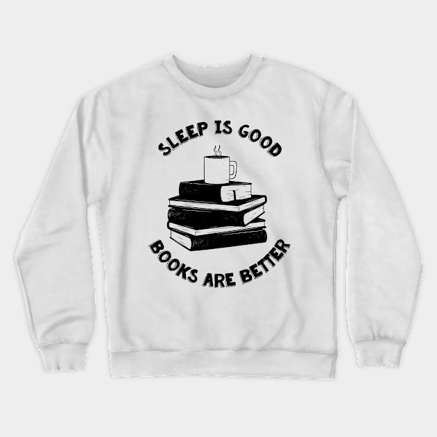 Sleep is good Crewneck Sweatshirt by dive such